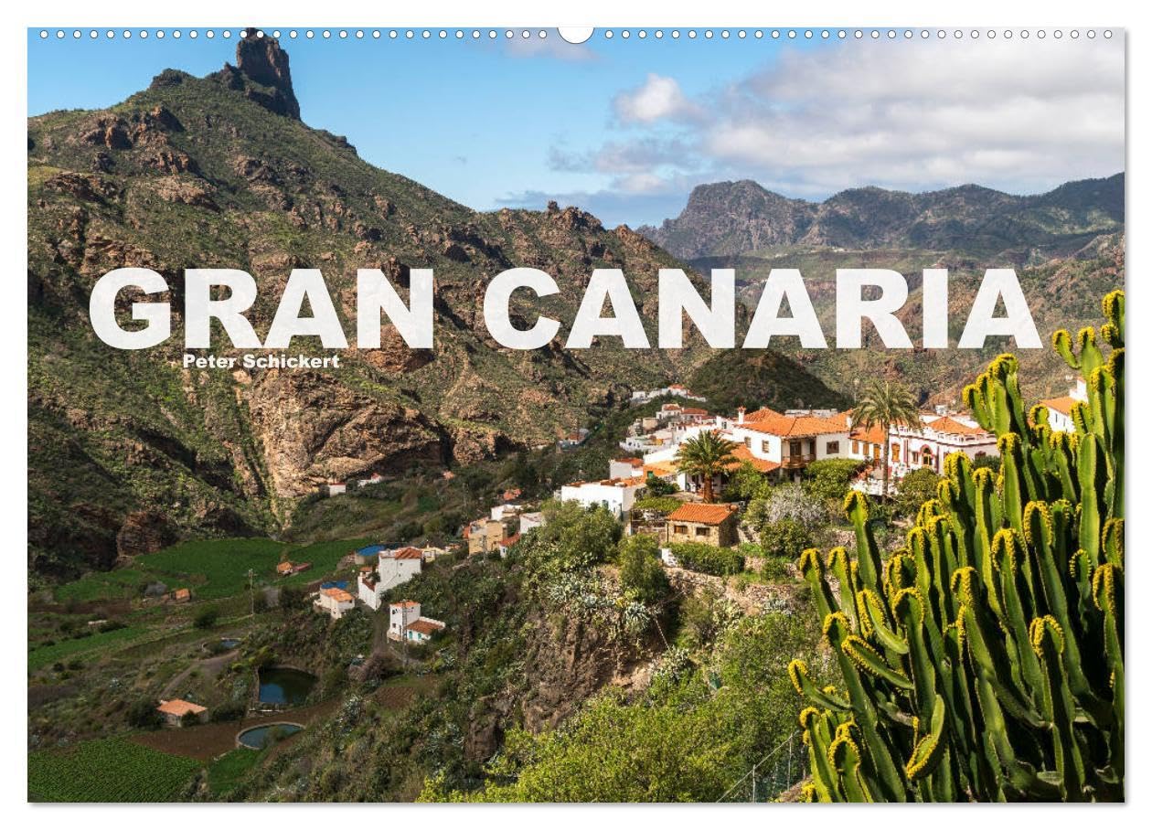 Gran Canaria (Wandkalender 2026 DIN A2 quer), CALVENDO Monatskalender: Die beliebte Urlaubsinsel in einem farbenfrohen Kalender vom Reisefotografen Peter Schickert. (CALVENDO Orte) Leisure, Home & Garden
