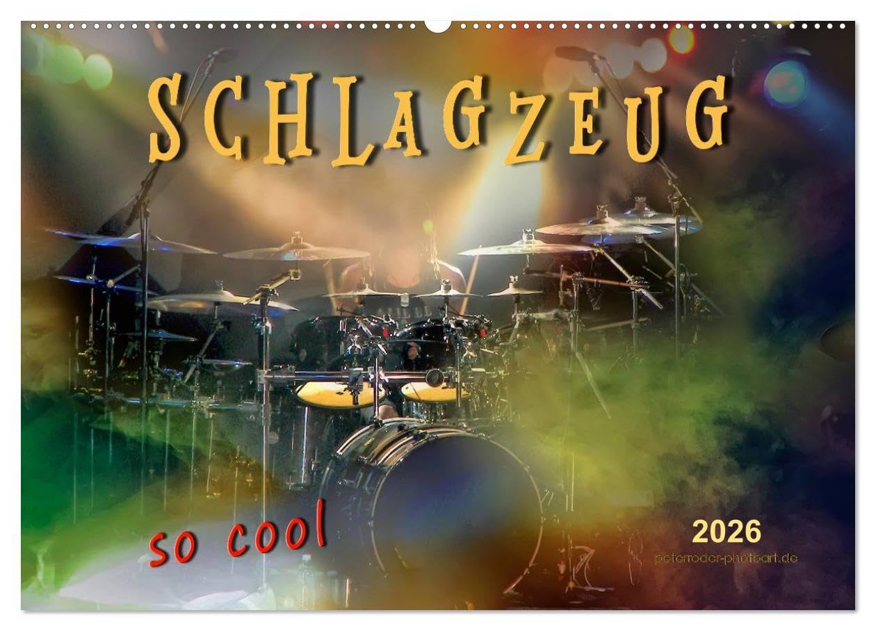 Schlagzeug - so cool (Wandkalender 2026 DIN A2 quer), CALVENDO Monatskalender: Schlagzeug, das Instrument, dass nicht nur den Musiker, sondern während ... Leistungssportler verlangt. (CALVENDO Kunst) Film, Art & Culture