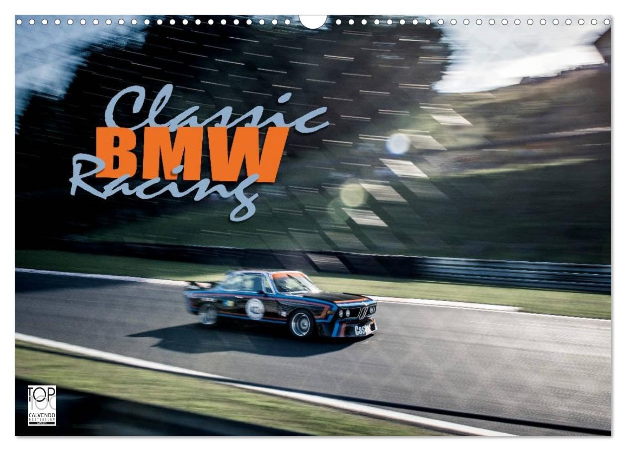 Classic BMW Racing (Wandkalender 2026 DIN A3 quer), CALVENDO Monatskalender: Klassische BMW auf der Rennstrecke (CALVENDO Mobilitaet) Photography