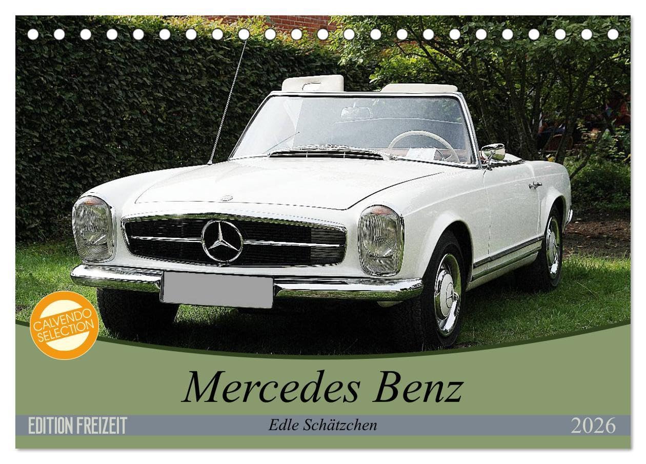 Mercedes Benz - Edle Schätzchen (Tischkalender 2026 DIN A5 quer), CALVENDO Monatskalender: Der Kalender begeistert durch brilliante Fotos dieser begehrten Automarke (CALVENDO Mobilitaet) Leisure, Home & Garden