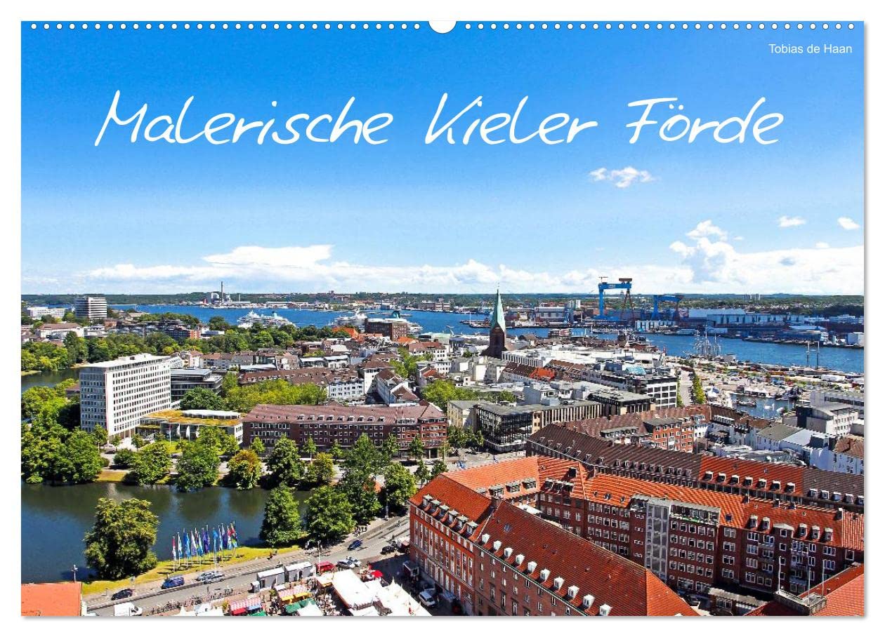 Malerische Kieler Förde (Wandkalender 2026 DIN A2 quer), CALVENDO Monatskalender Photography