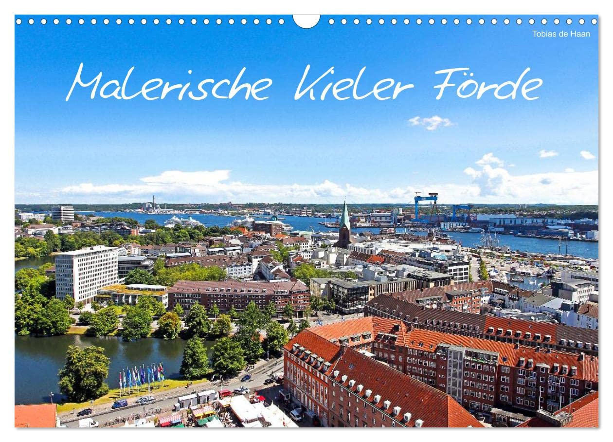 Malerische Kieler Förde (Wandkalender 2026 DIN A3 quer), CALVENDO Monatskalender Photography