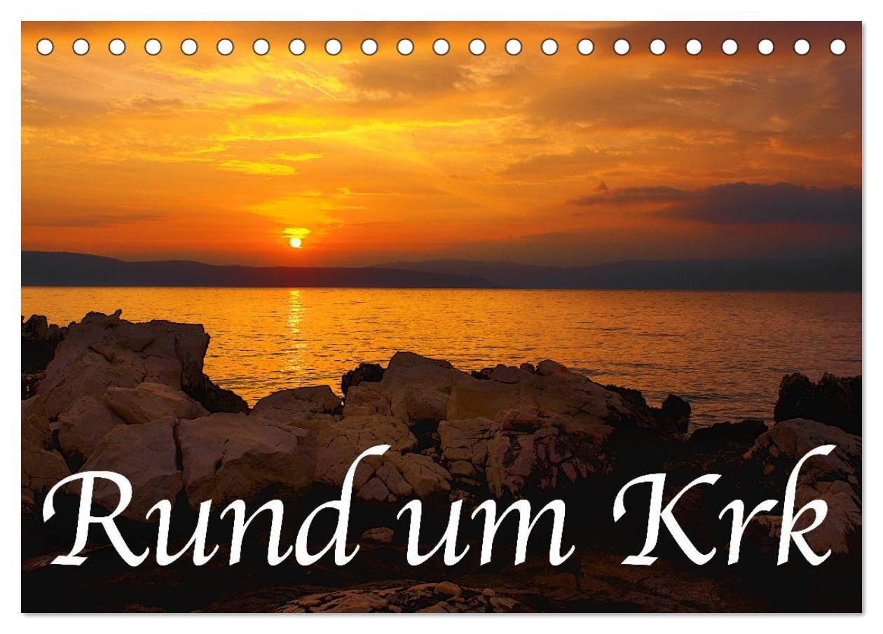 Rund um Krk (Tischkalender 2026 DIN A5 quer), CALVENDO Monatskalender: Traumhafte Aufnahmen der kroatische Mittelmeerinsel Krk in der Kvarner Bucht. (CALVENDO Orte) Leisure, Home & Garden