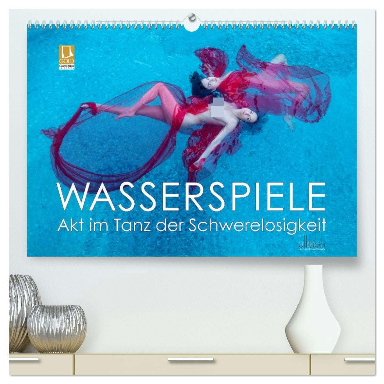 Wasserspiele - Akt im Tanz der Schwerelosigkeit (hochwertiger Premium Wandkalender 2026 DIN A2 quer), Kunstdruck in Hochglanz Calendars