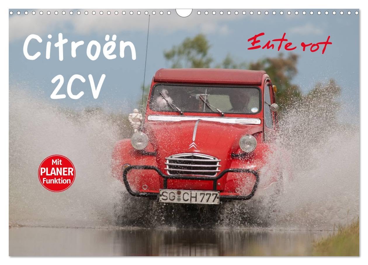Citroën 2CV - Ente rot (Wandkalender 2026 DIN A3 quer), CALVENDO Monatskalender: Szenen aus dem Alltag eines 30 Jahre alten Kultautomobils (CALVENDO Technologie) Books