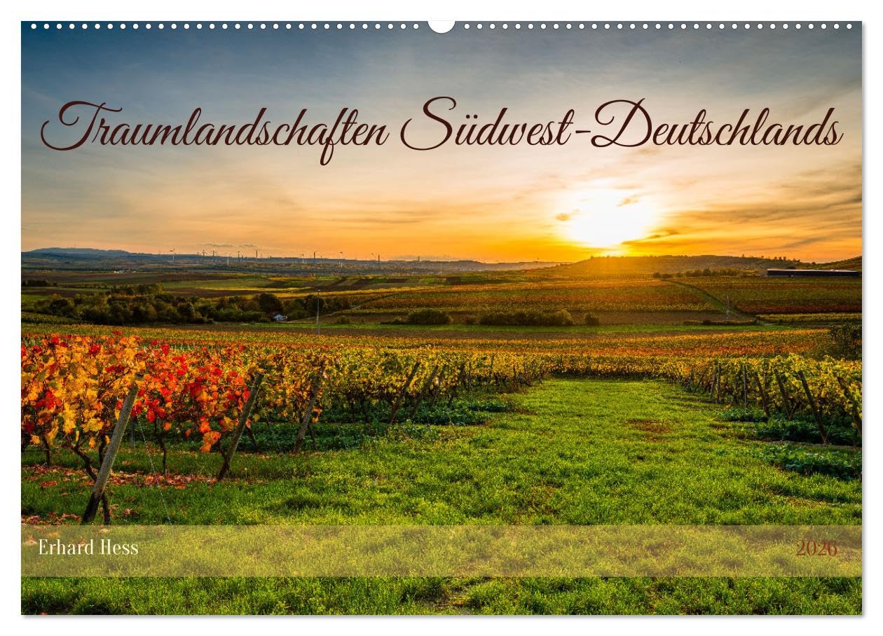 Traumlandschaften Südwest-Deutschlands (Wandkalender 2026 DIN A2 quer), CALVENDO Monatskalender Film, Art & Culture