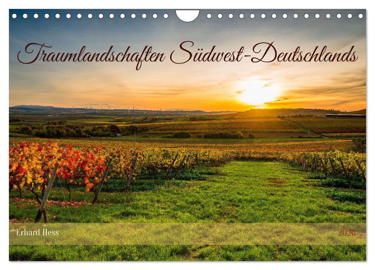 Traumlandschaften Südwest-Deutschlands (Wandkalender 2026 DIN A4 quer), CALVENDO Monatskalender Film, Art & Culture