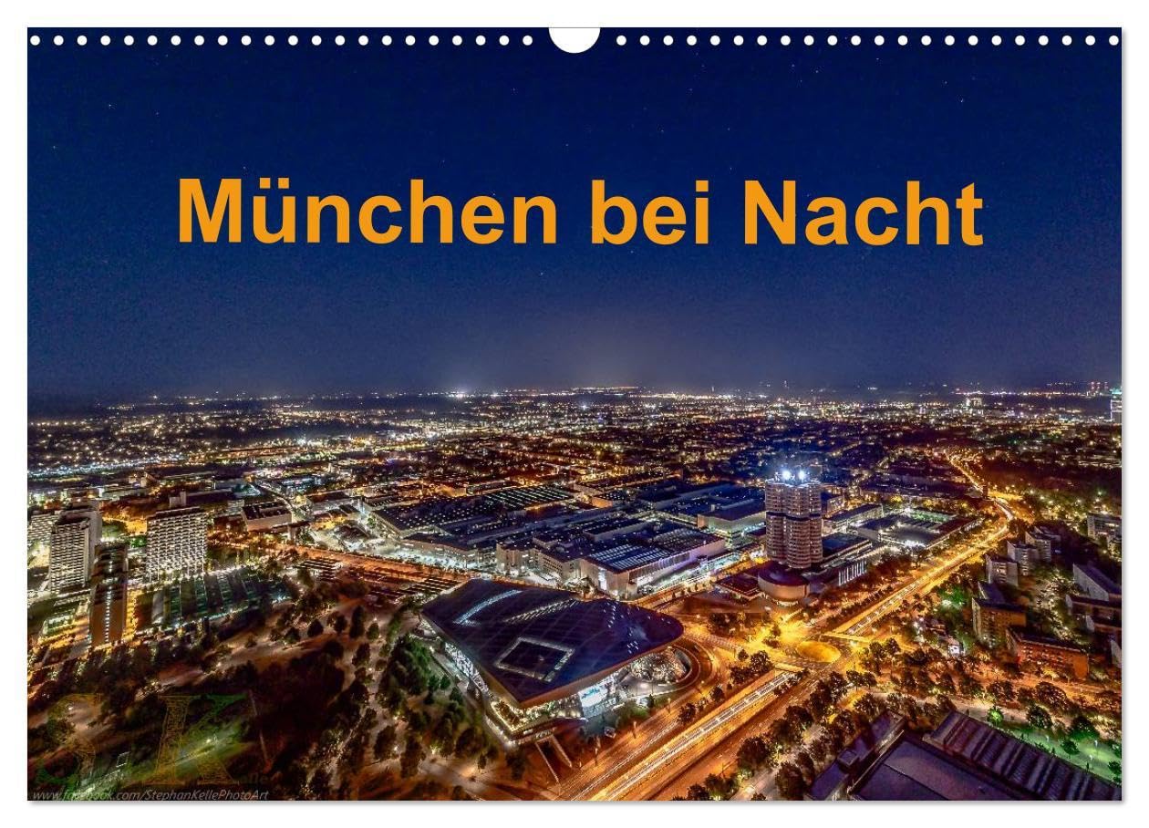 München bei Nacht (Wandkalender 2026 DIN A3 quer), CALVENDO Monatskalender: Faszination Nachtfotografie - Münchens glanzvolle Plätze im Zusammenspiel ... gekonnt in Szene gesetzt. (CALVENDO Orte) Photography