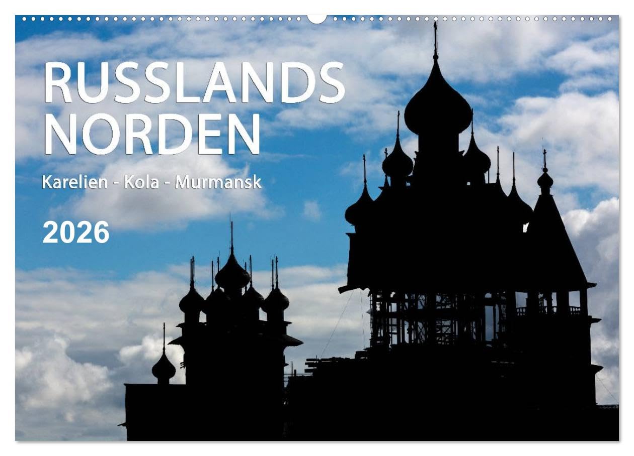 Russlands Norden 2026 (Wandkalender 2026 DIN A2 quer), CALVENDO Monatskalender Photography