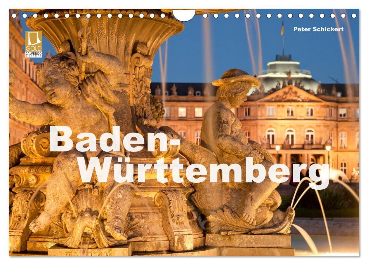 Baden-Württemberg (Wandkalender 2026 DIN A4 quer), CALVENDO Monatskalender: Das wunderschöne und vielseitige Bundesland im Südwesten Deutschlands auf 13 faszinierenden Farbfotos. (CALVENDO Orte) Calendars