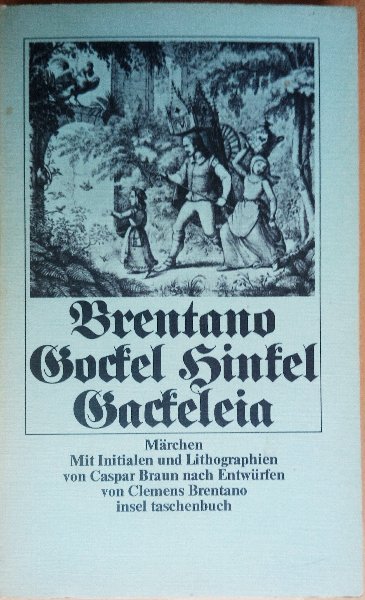 Gockel, Hinkel, Gackeleia. Märchen. Books