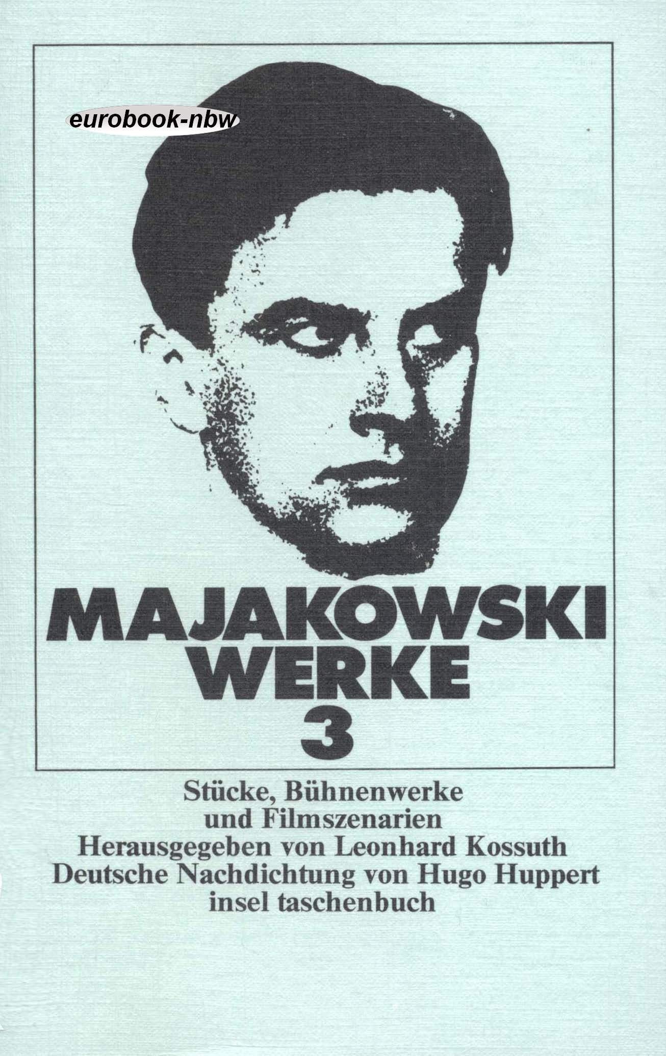 Majakowski - Werke 3. Stücke, Bühnenwerke und Filmszenarien. Books