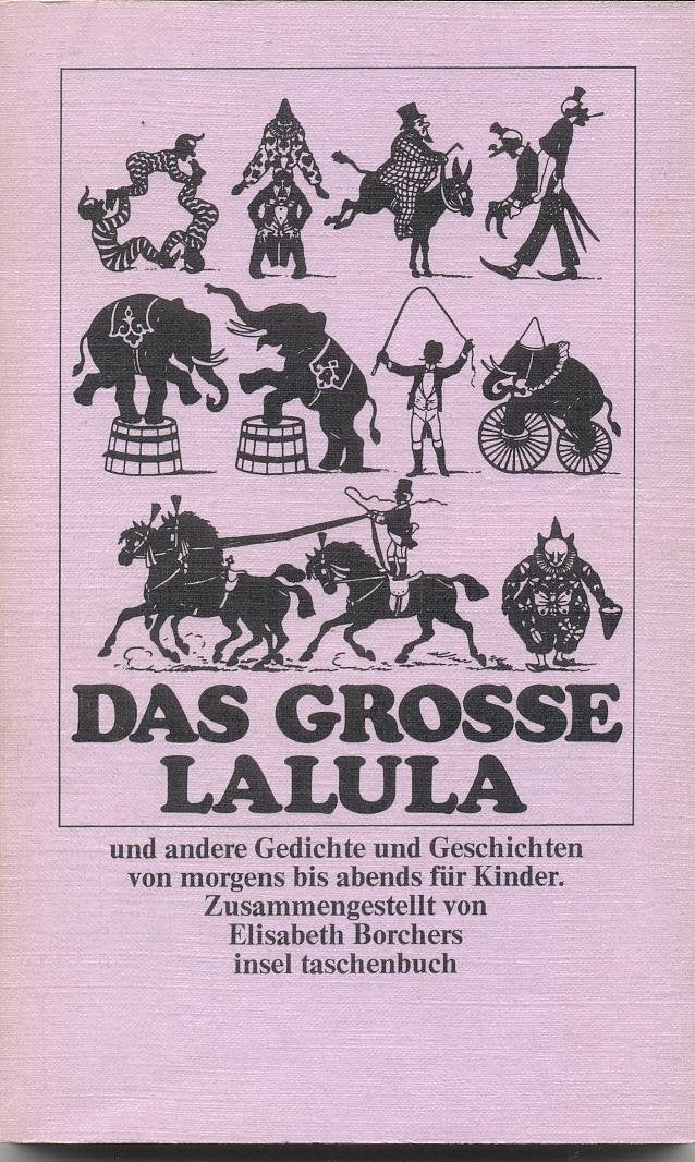 Das grosse Lalula und andere Gedichte und Geschichten von morgens bis abends für Kinder Books