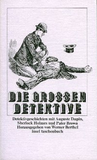 Die grossen Detektive -Detektivgeschichten mit Auguste Dupin bis Pater Brown Books
