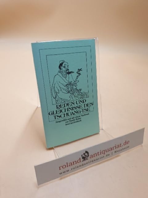 Reden und Geschehnisse des Tschuang- Tse. Religion & Esotericism