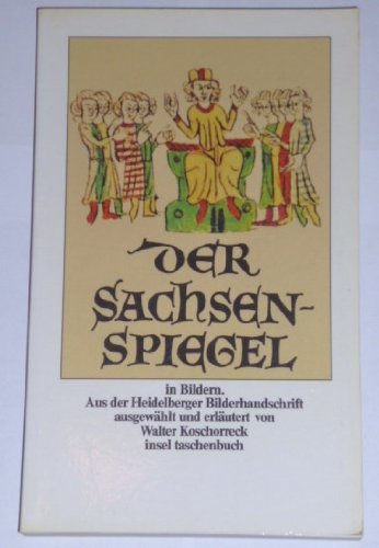 Der Sachsenspiegel in Bildern (Insel Taschenbuch ; 218) book