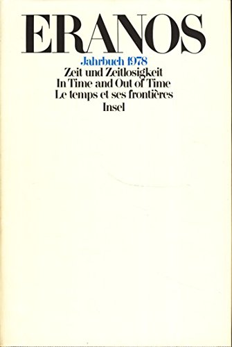 Eranos , Vol. 47 = 1978. Zeit und Zeitlosigkeit = In time and out of time. Books