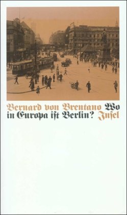 Wo in Europa ist Berlin?: Bilder aus den zwanziger Jahren German history