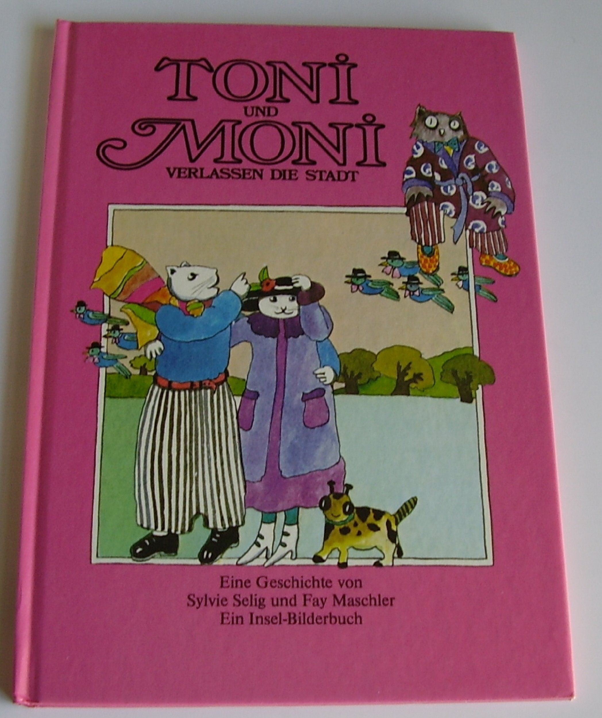 Toni und Moni verlassen die Stadt - Fay Maschler book