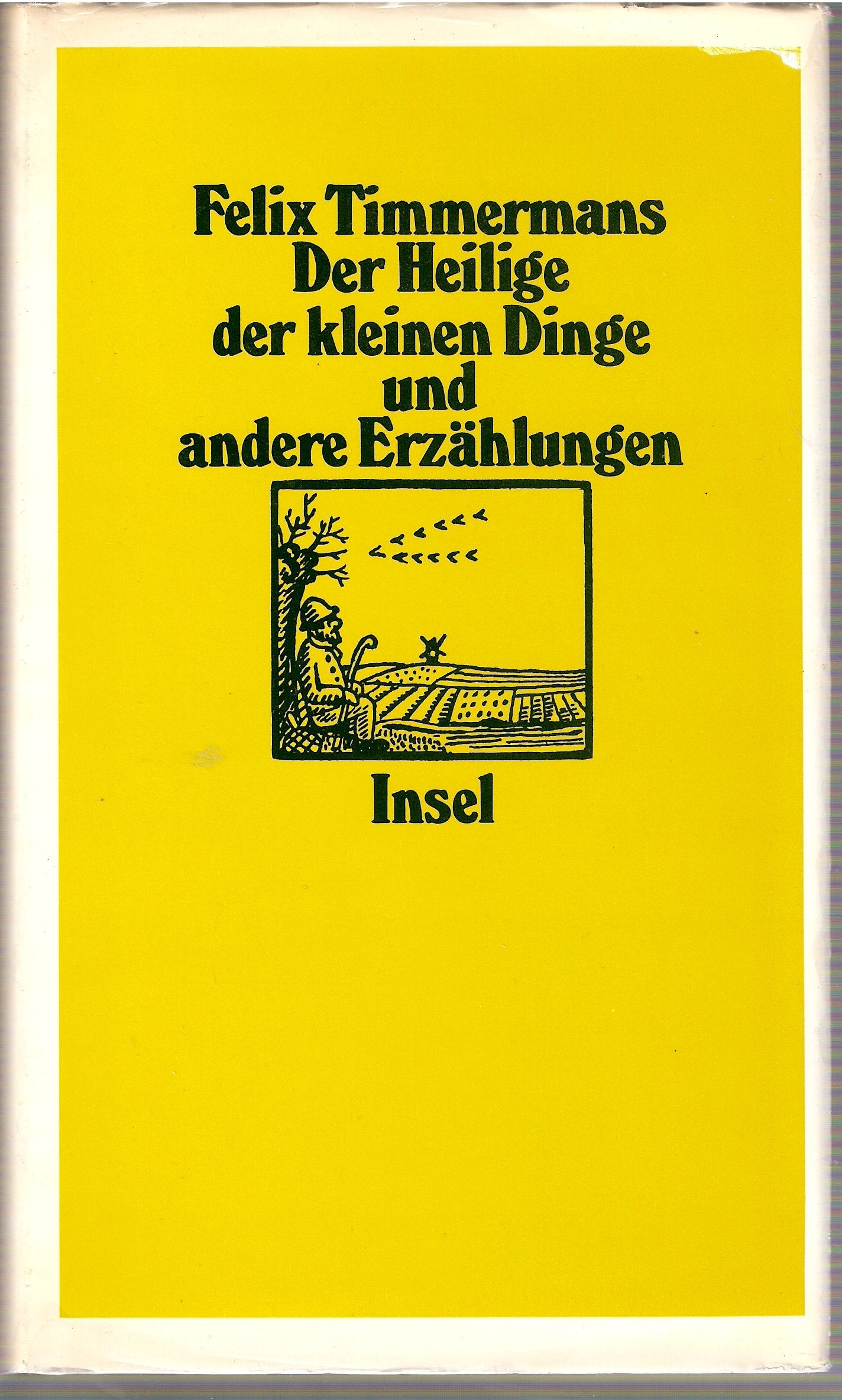 Der Heilige der kleinen Dinge und andere Erzählungen Books