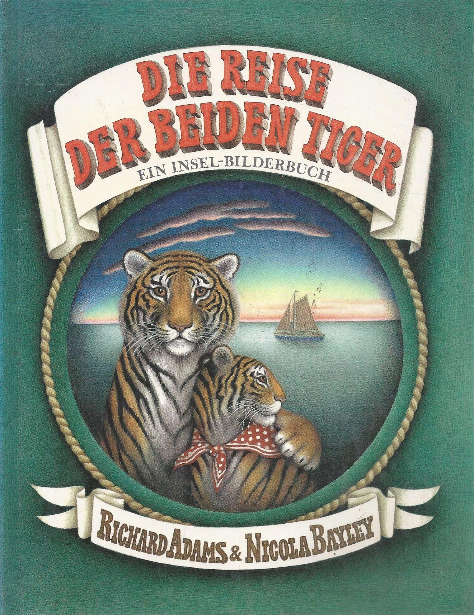 Die Reise der beiden Tiger: ein Insel Bilderbuch Books