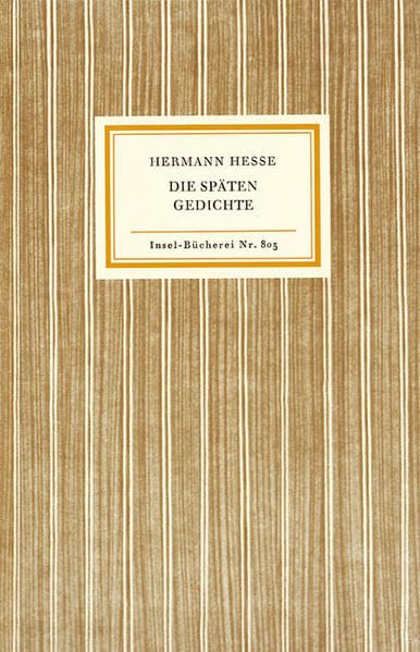 Die späten Gedichte: Mit einer Nachbemerkung (Insel-Bücherei) Poetry