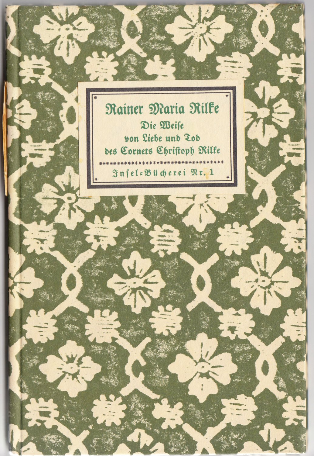 Insel Bücherei, Nr.1, Die Weise von Liebe und Tod des Cornets Christoph Rilke, Repr. Classics