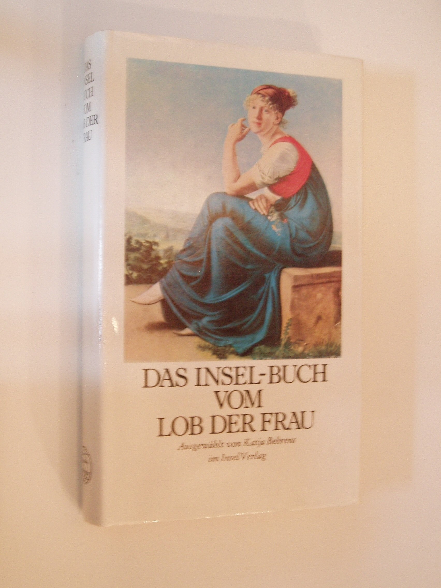 Das Insel-Buch vom Lob der Frau Contemporary literature