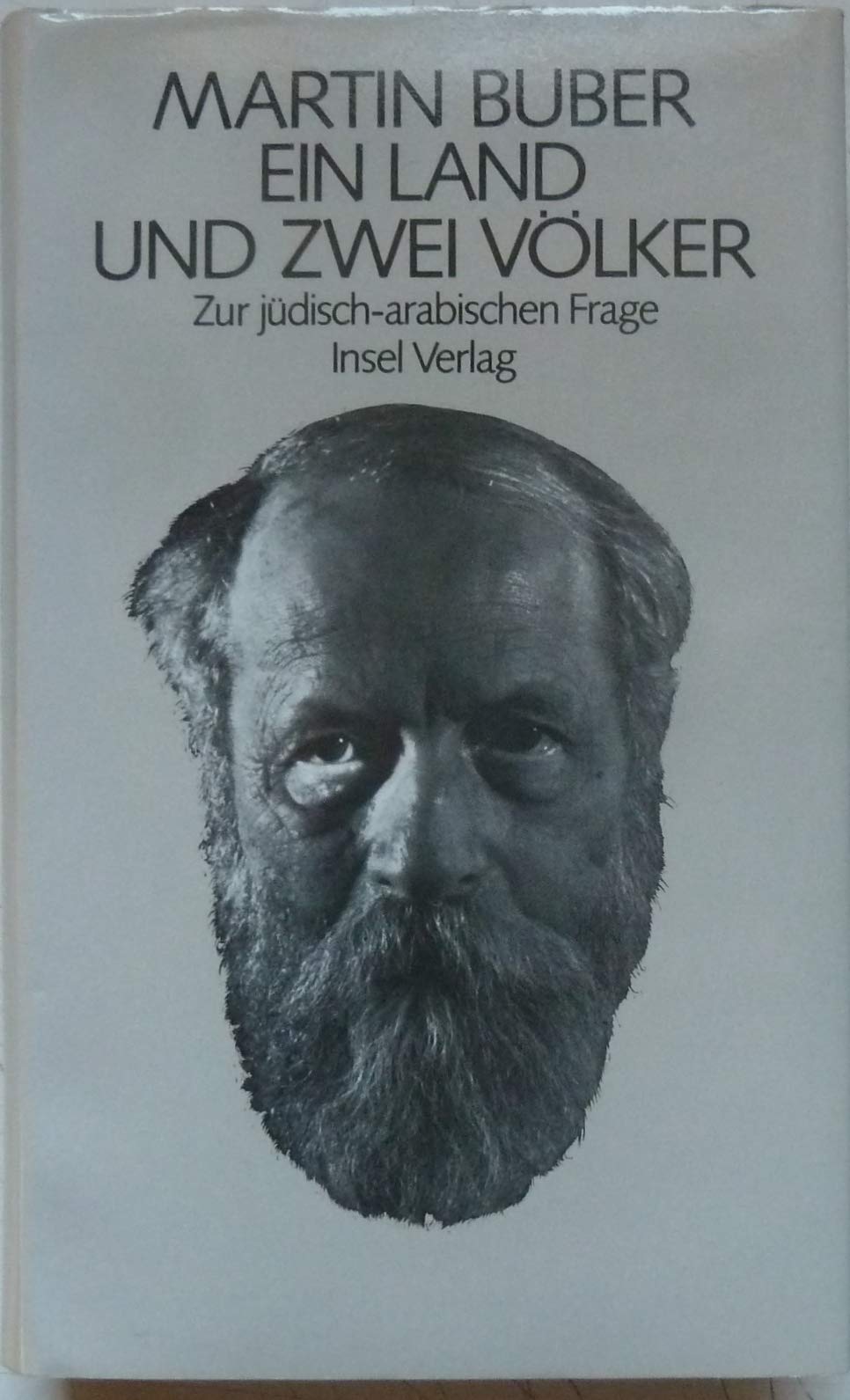 Ein Land und zwei Völker: Zur jüdisch-arabischen Frage. Herausgegeben und eingeleitet von Paul R. Mendes-Flohr Religion & Esotericism