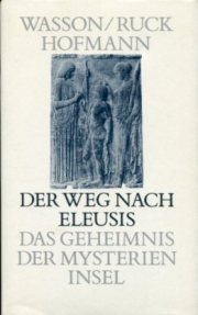 Der Weg nach Eleusis. Das Geheimnis der Mysterien Books