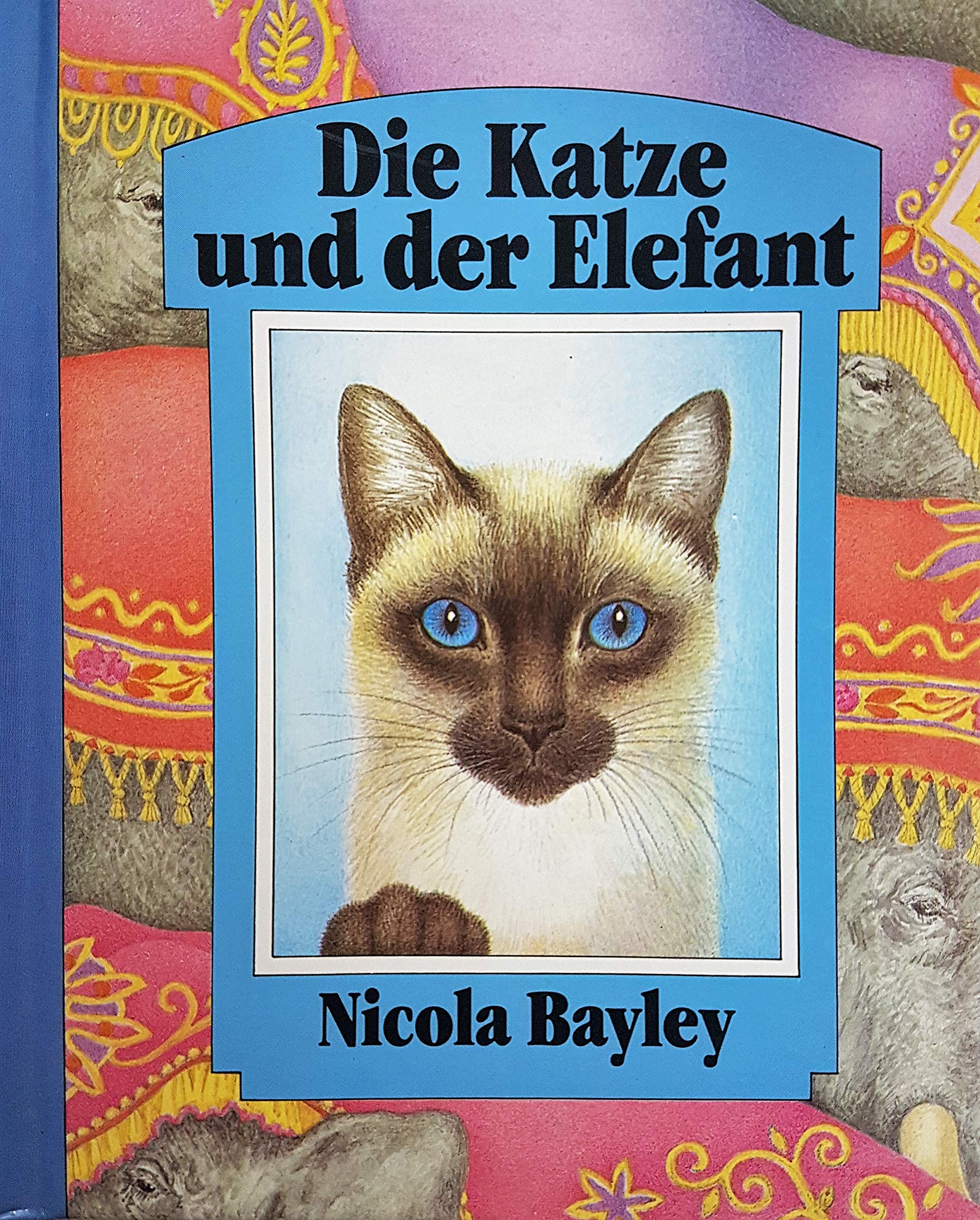 Die Katze und der Elefant: Übersetzt von Friederun Meyer-Jürshof Books