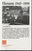 Hessen 1945 – 1950: Zur politischen Geschichte eines Landes in der Besatzungszeit German history