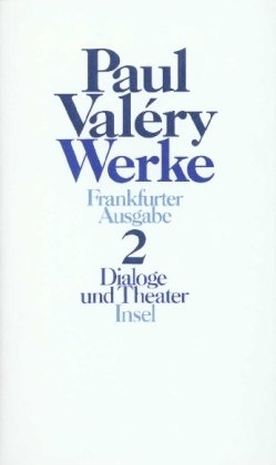 Werke, Frankfurter Ausgabe, Ln, 7 Bde., Bd.2, Dialoge und Theater: Hrsg. v. Karl A. Blüher. Fiction