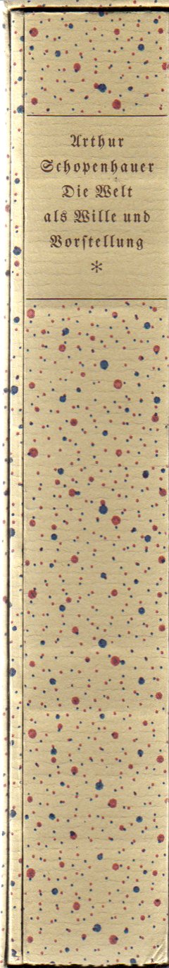 Die Welt als Wille und Vorstellung Philosophy