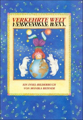 Verkehrte Welt. Ein Insel-Bilderbuch Children's books