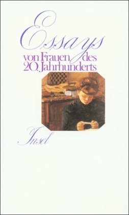 Essays von Frauen des Zwanzigsten Jahrhunderts Essays & Short Stories