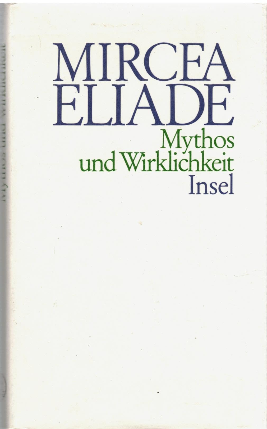 Mythos und Wirklichkeit: Aus dem Französischen von Eva Moldenhauer Religion & Esotericism