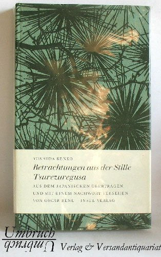 Betrachtungen aus der Stille, Tsurezuregusa Religion & Esotericism