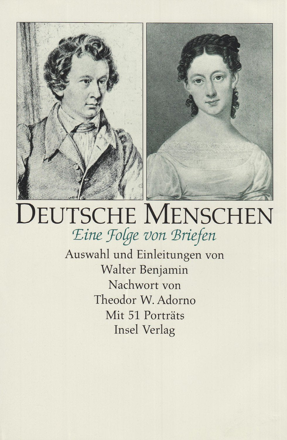 Deutsche Menschen / Eine Folge von Briefen mit 51 Porträts: Deutsche Menschen: Eine Folge von Briefen Memories