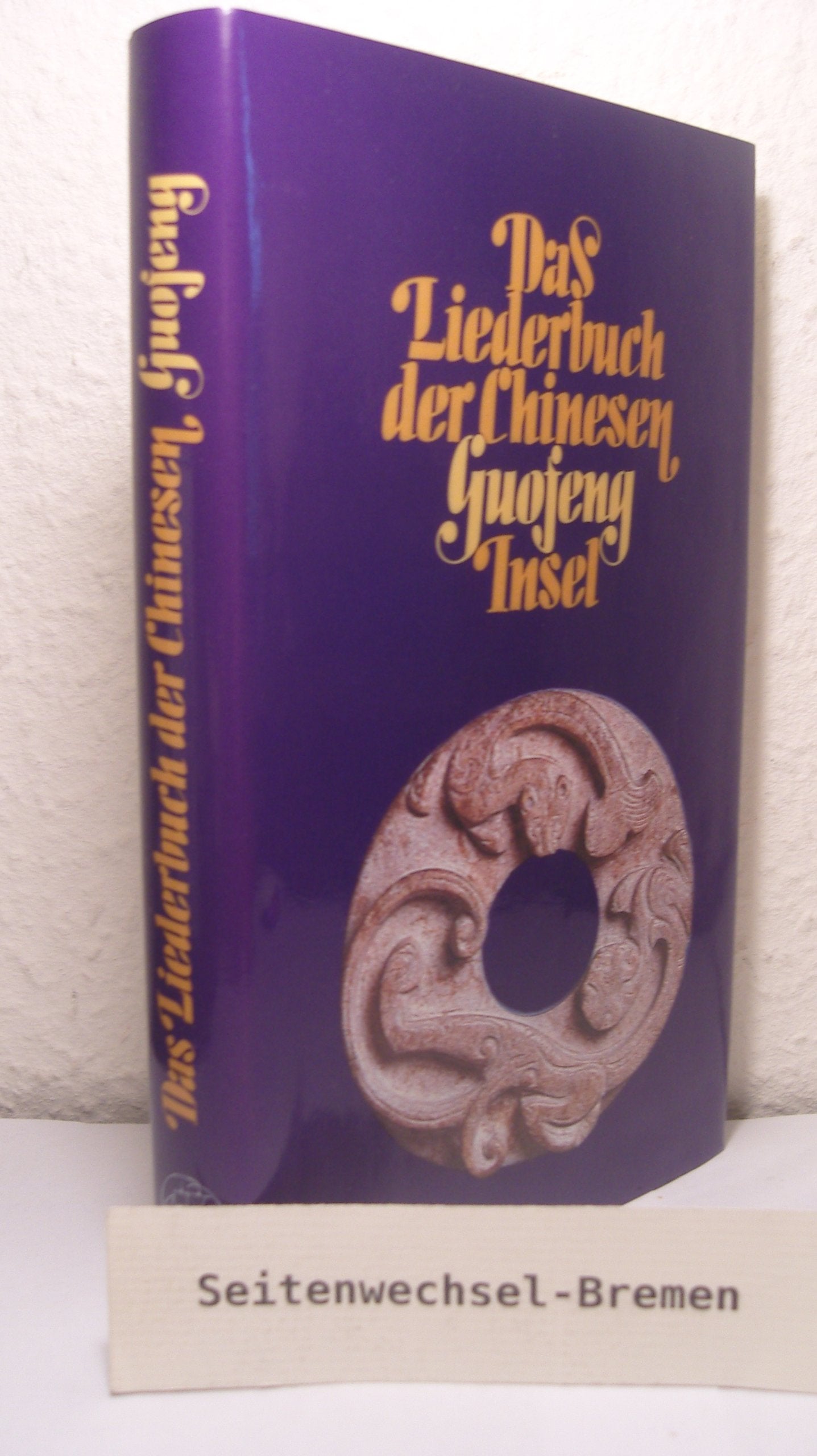 Das Liederbuch der Chinesen. Guofeng Fiction Books
