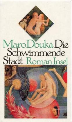 Die Schwimmende Stadt: Roman Books