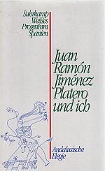 Platero und ich: Andalusische Elegie Contemporary literature