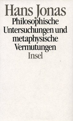 Philosophische Untersuchungen und metaphysische Vermutungen Philosophy