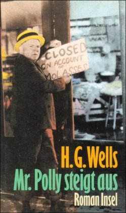 Mr. Polly steigt aus: Roman Classics