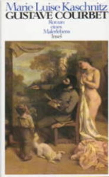 Gustave Courbet: Roman eines Malerlebens Personalities