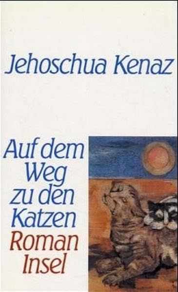 Auf dem Weg zu den Katzen Contemporary literature