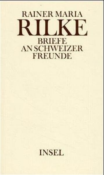 Briefe an Schweizer Freunde: Erweiterte und kommentierte Ausgabe Essays & Short Stories
