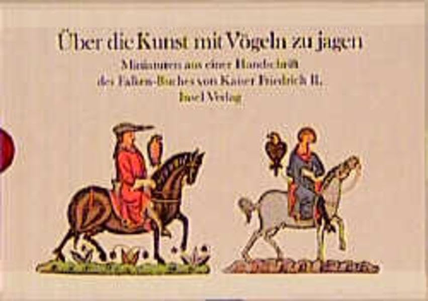 Über die Kunst mit Vögeln zu jagen: Miniaturen aus einer Handschrift des Falken-Buches von Kaiser Friedrich II. Mit einem Geleitwort von Carl A. Willemsen. Mit 40 farbigen Abbildungen Film, Art & Culture