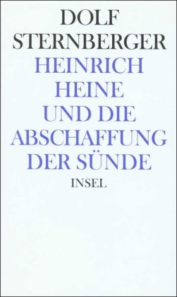 Schriften: XII: Heinrich Heine und die Abschaffung der Sünde Contemporary literature