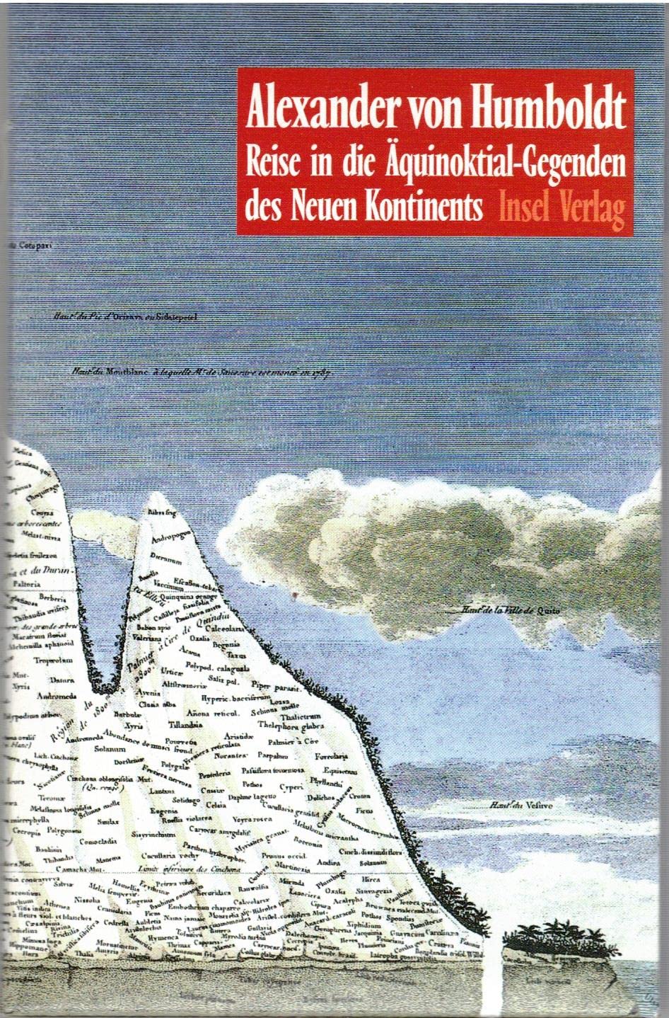 Reise in die Äquinoktial-Gegenden des Neuen Kontinents Classics